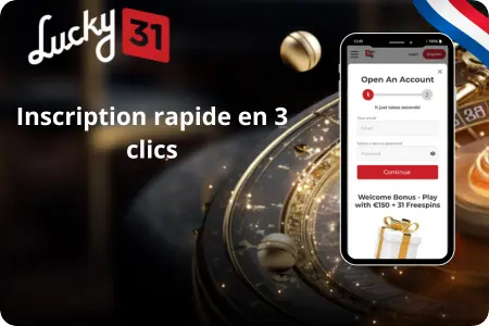 Inscription rapide en 3 clics avec un bonus de tours gratuits et une version mobile pour remplir le formulaire d'ouverture de compte.